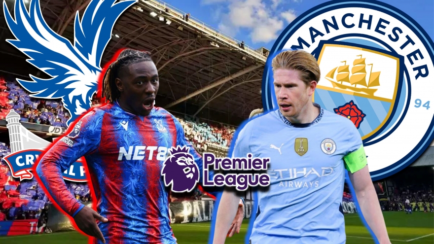 Dự đoán kết quả và đội hình ra sân trận Crystal Palace vs Man City