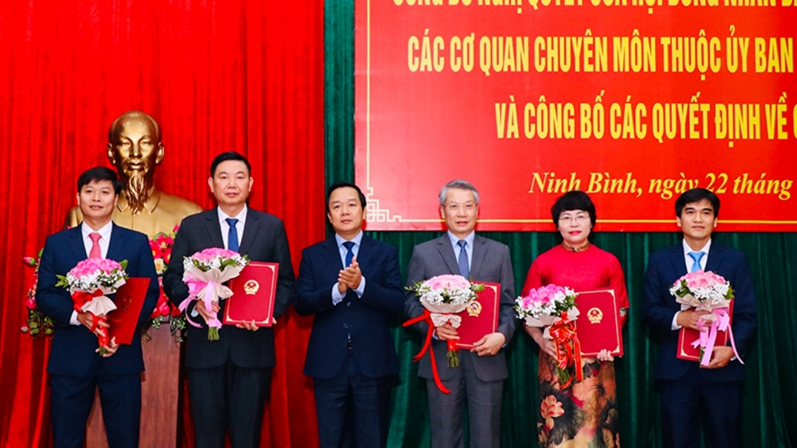 Ninh Bình quyết định hợp nhất, điều động, bổ nhiệm hàng loạt lãnh đạo và các sở