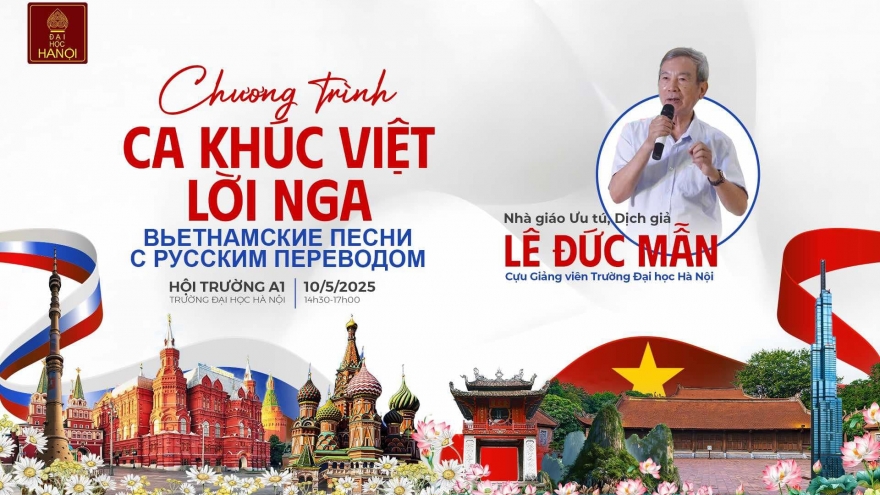 “Ca khúc Việt lời Nga" tri ân nhà giáo dịch hơn 60 bài hát Việt sang tiếng Nga
