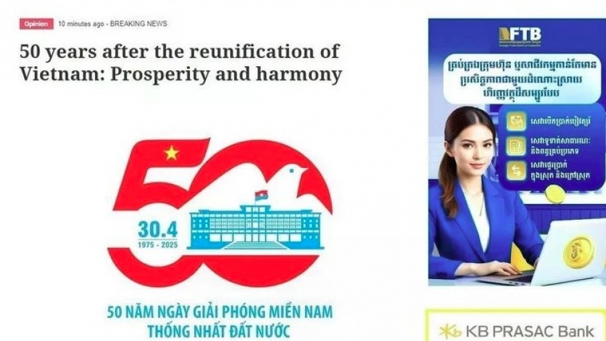 50 years of reunification: Cambodian media highlights Vietnam’s prosperity