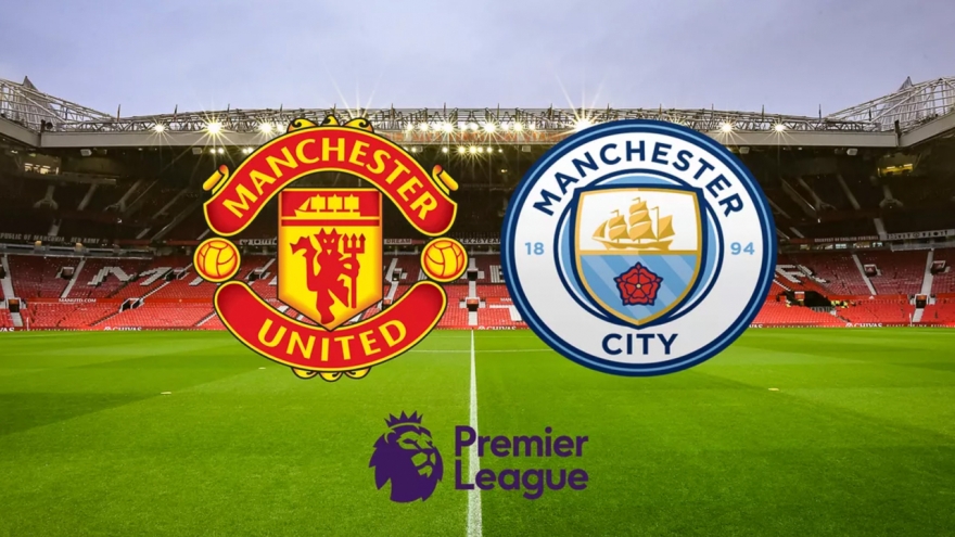 Lịch thi đấu ngoại hạng Anh vòng 31: Tâm điểm tại Manchester