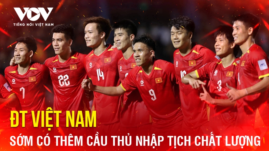 Tin bóng đá 2/4: ĐT Việt Nam sớm có thêm cầu thủ nhập tịch chất lượng