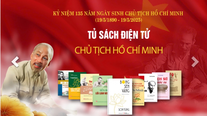 Tủ sách điện tử Chủ tịch Hồ Chí Minh có nhiều tác phẩm mới