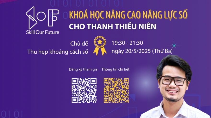 Khai giảng khóa học "Skill Our Future" với chủ đề "Thu hẹp khoảng cách số"