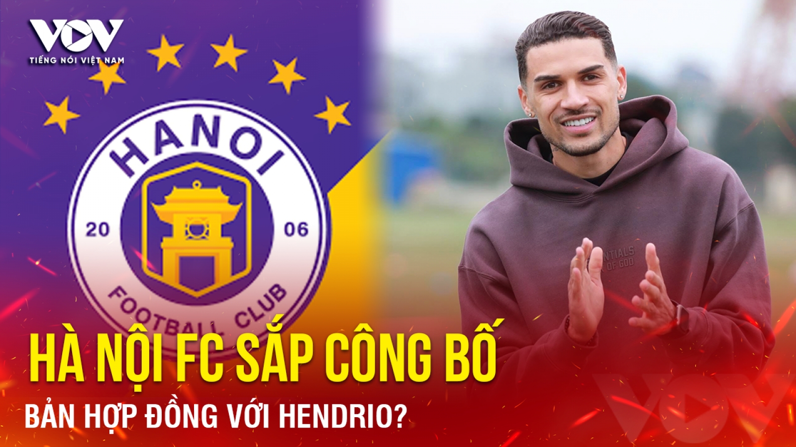 Tin bóng đá 11-5: Hà Nội FC sắp công bố bản hợp đồng với Hendrio?