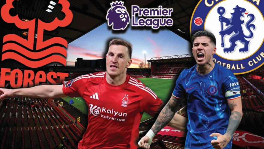 Dự đoán kết quả và đội hình ra sân trận Nottingham Forest vs Chelsea