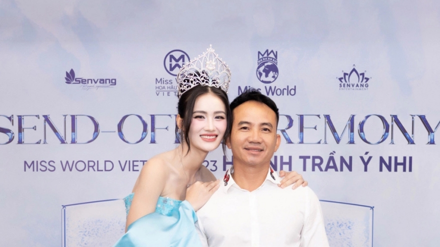 Sao Việt 30/5: Bố Ý Nhi động viên con gái trước thềm chung kết Miss World