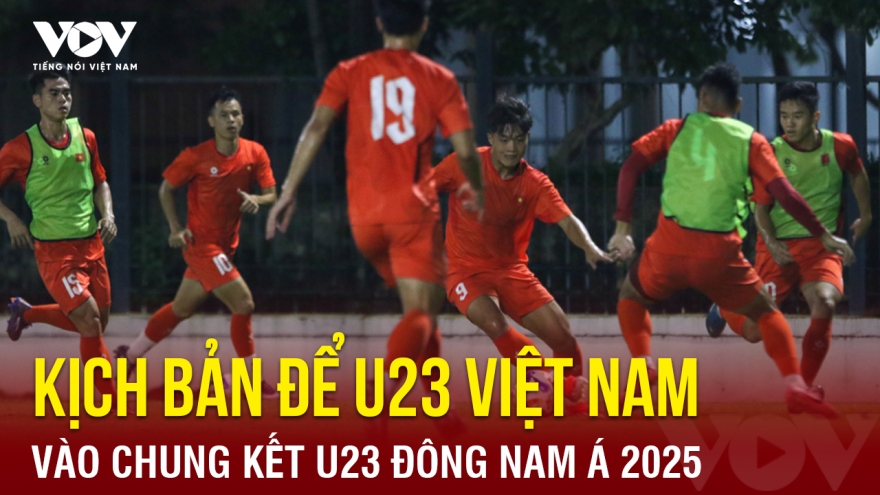 Tin bóng đá 17-7: Kịch bản để U23 Việt Nam vào chung kết U23 Đông Nam Á 2025