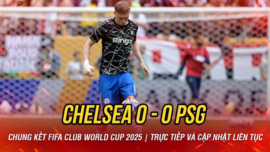Trực tiếp Chelsea 0 - 0 PSG: Đội hình tấn công rực lửa