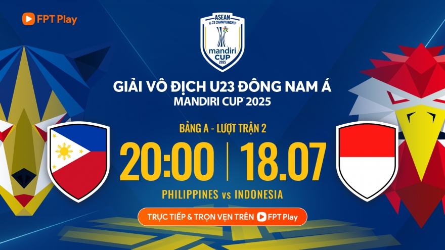 Lịch thi đấu và trực tiếp U23 Đông Nam Á 2025 hôm nay 18/7