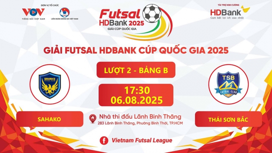Xem trực tiếp Sahako vs Thái Sơn Bắc tại giải Futsal HDBank Cúp Quốc gia 2025