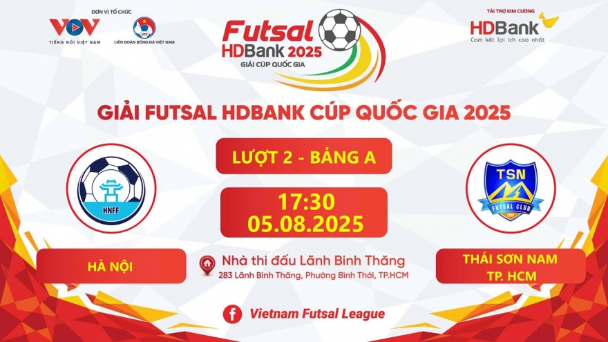 Trực tiếp Hà Nội vs Thái Sơn Nam tại giải Futsal HDBank Cúp Quốc gia 2025