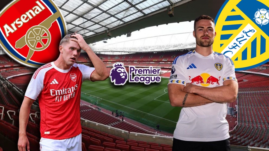 Dự đoán kết quả và đội hình ra sân trận Arsenal vs Leeds