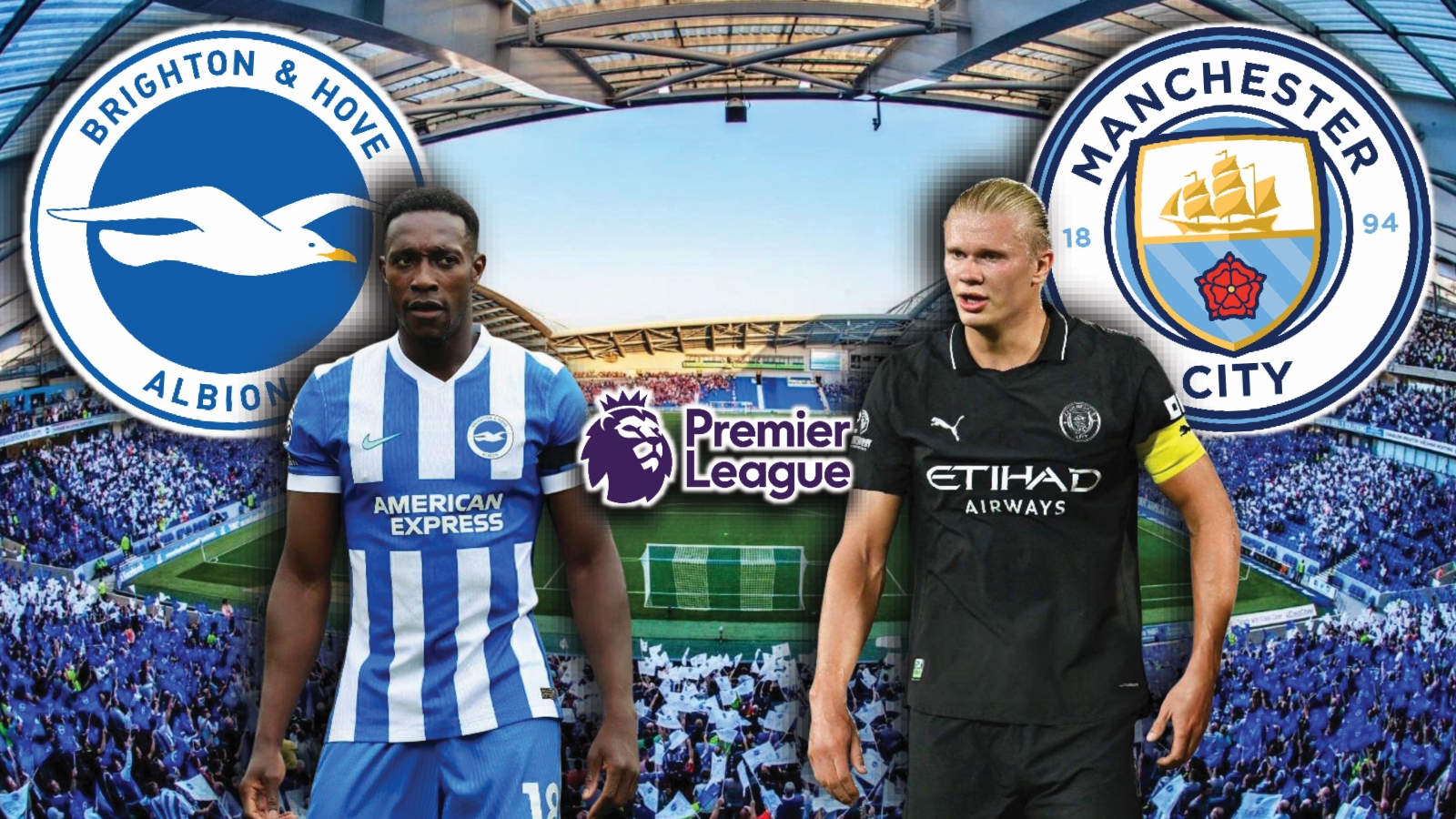 Dự đoán kết quả và đội hình ra sân trận Brighton vs Man City