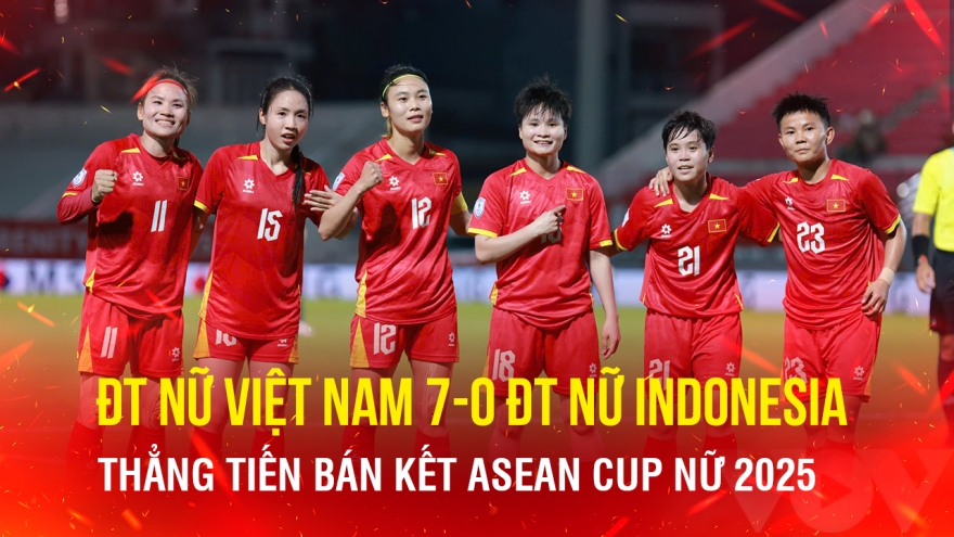 Kết quả ASEAN Cup nữ hôm nay 9/8: ĐT nữ Việt Nam thắng Indonesia 7-0