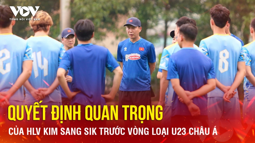 Tin bóng đá 2-9: HLV Kim Sang Sik có quyết định quan trọng trước vòng loại U23 châu Á