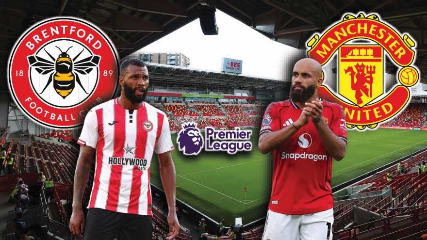 Dự đoán kết quả và đội hình ra sân trận Brentford vs MU