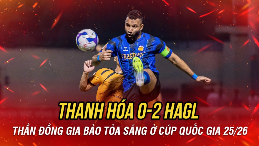 Kết quả Cúp Quốc gia hôm nay 13/9: HAGL gieo sầu cho Thanh Hóa
