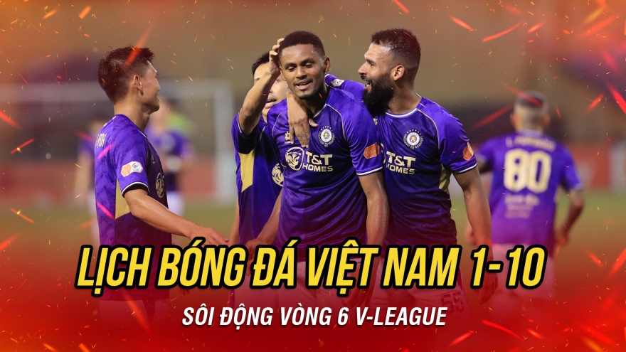 Lịch thi đấu và trực tiếp bóng đá Việt Nam hôm nay 1/10