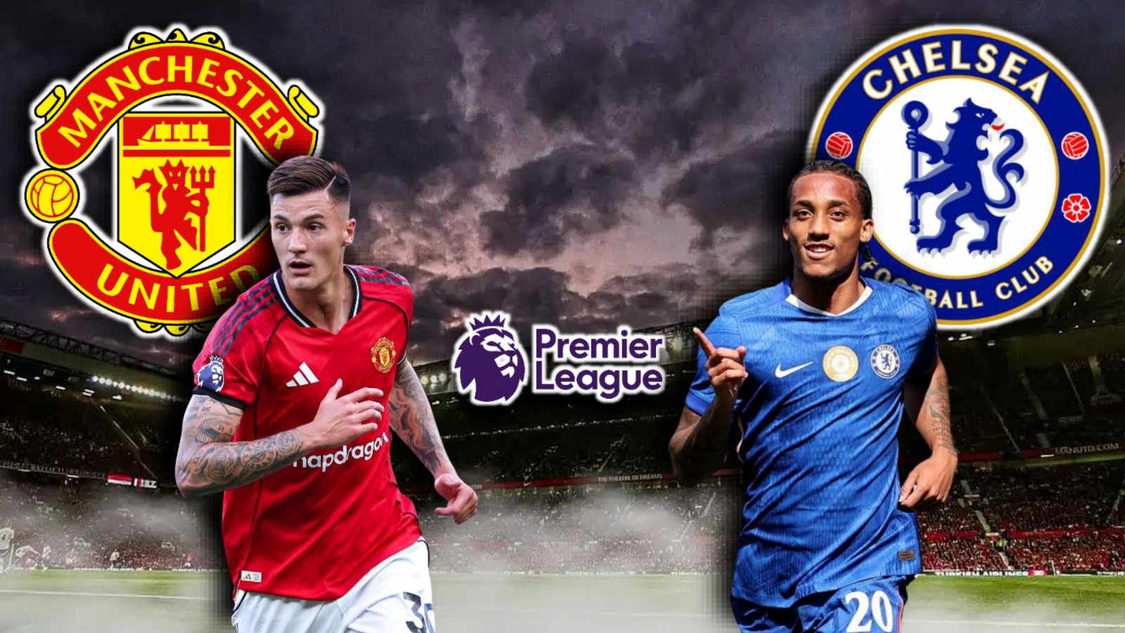Dự đoán kết quả và đội hình ra sân trận MU vs Chelsea