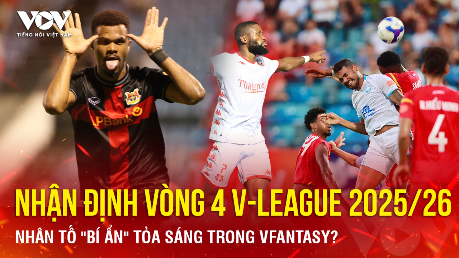 Nhận định vòng 4 V-League 2025/2026: Nhân tố "bí ẩn" tỏa sáng trong VFantasy?