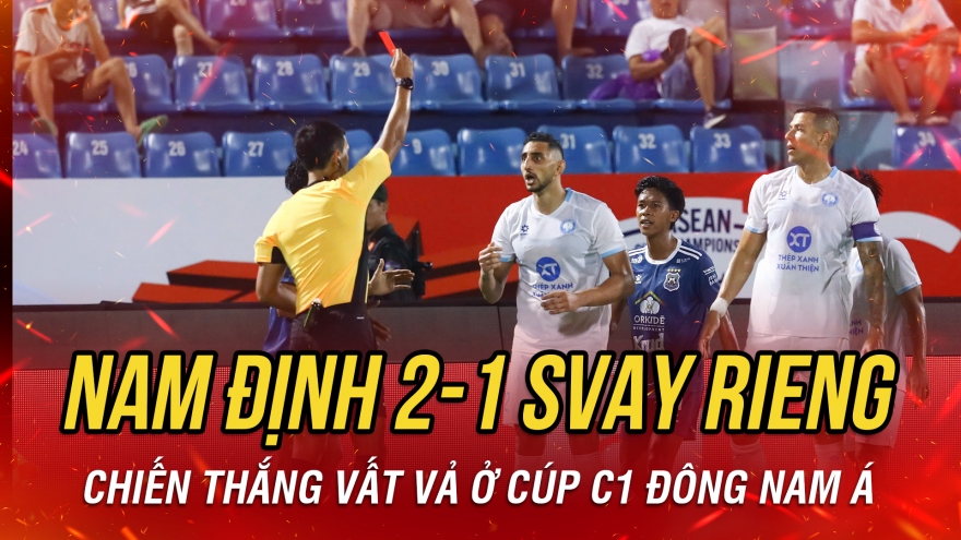 Kết quả bóng đá Việt Nam hôm nay 25/9: Nam Định có 3 điểm ở Cúp C1 Đông Nam Á