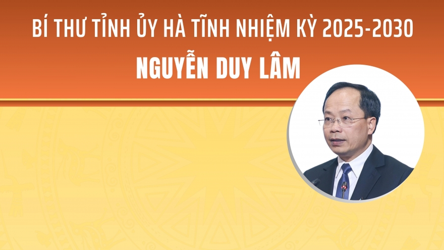 Chân dung Bí thư Tỉnh ủy Hà Tĩnh Nguyễn Duy Lâm
