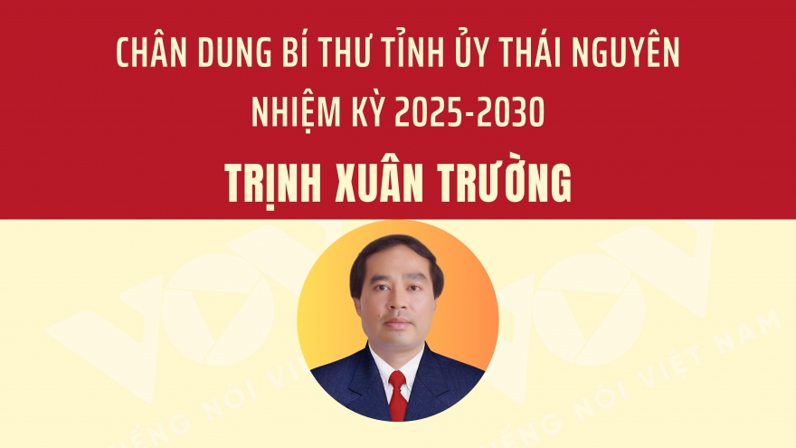 Chân dung Bí thư Tỉnh ủy Thái Nguyên Trịnh Xuân Trường