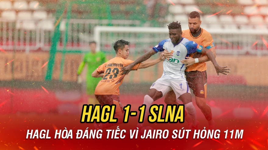 Kết quả vòng 6 V-League 2025/2026: HAGL đánh rơi chiến thắng trước SLNA
