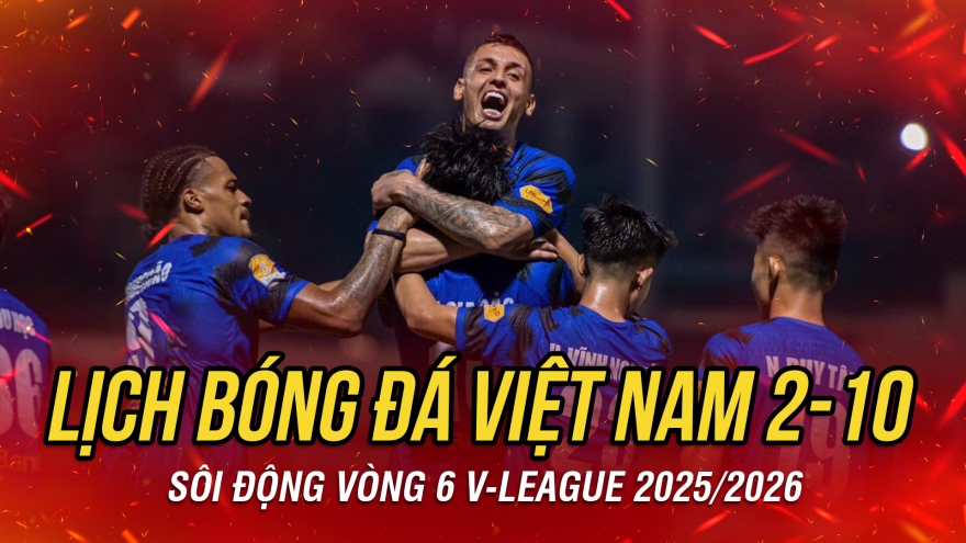 Lịch thi đấu và trực tiếp bóng đá Việt Nam hôm nay 3/10