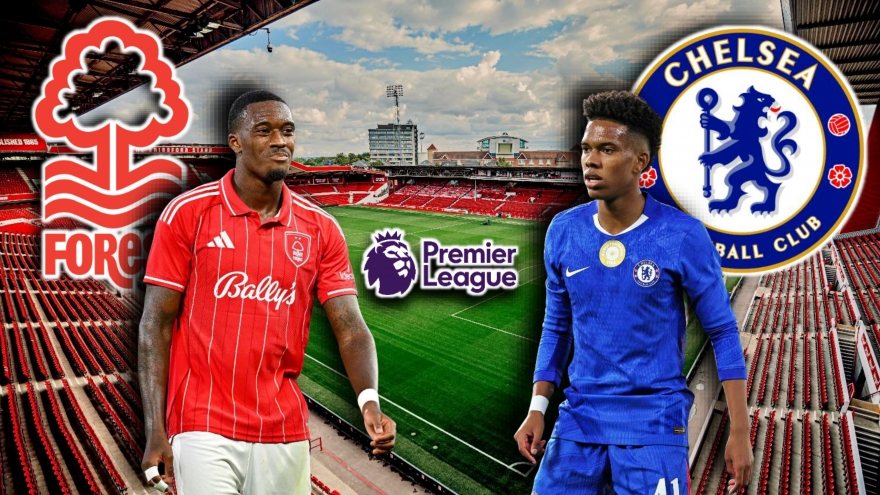 Dự đoán kết quả và đội hình ra sân trận Nottingham vs Chelsea