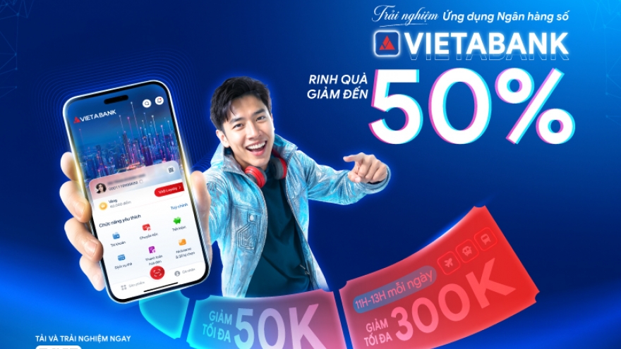 VIETABANK ra mắt nền tảng Ngân hàng số: Trải nghiệm tiện ích hiện đại, nhận ưu đãi giảm 50%