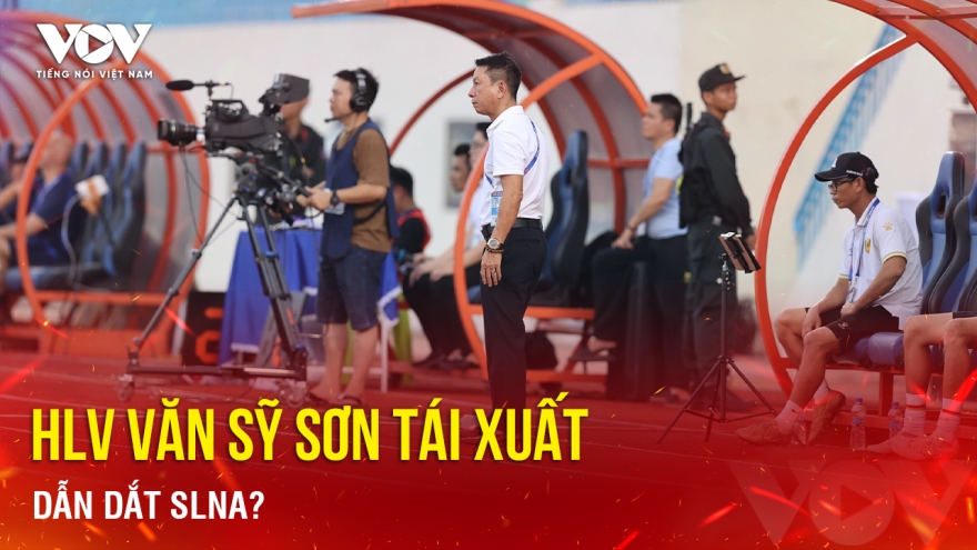 Tin bóng đá 4-10: HLV Văn Sỹ Sơn tái xuất, dẫn dắt SLNA?