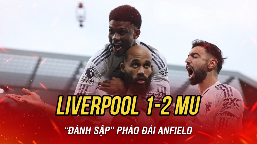 Kết quả Ngoại hạng Anh hôm nay 20/10: MU thắng đẹp Liverpool ngay tại Anfield