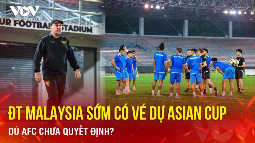 Tin bóng đá 16-11: AFC chưa quyết định, ĐT Malaysia sớm có vé dự Asian Cup?