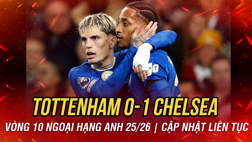 Kết quả ngoại hạng Anh hôm nay 2/11: Chelsea thắng nhọc trên sân khách