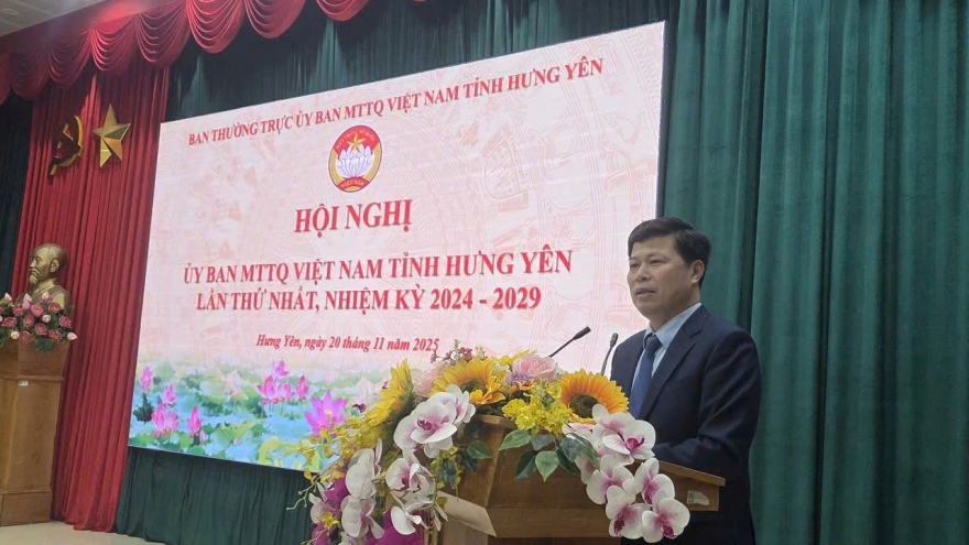 Ông Trần Quốc Toản làm Chủ tịch Ủy ban MTTQ Việt Nam tỉnh Hưng Yên