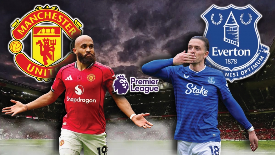 Dự đoán kết quả và đội hình ra sân trận MU vs Everton