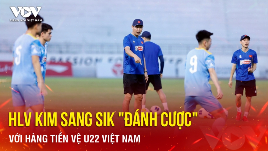 Tin bóng đá 30-11: HLV Kim Sang Sik "đánh cược" với hàng tiền vệ U22 Việt Nam