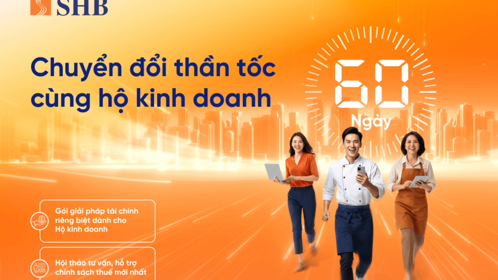 SHB kích hoạt chiến dịch 60 ngày chuyển đổi cho tiểu thương trên toàn quốc