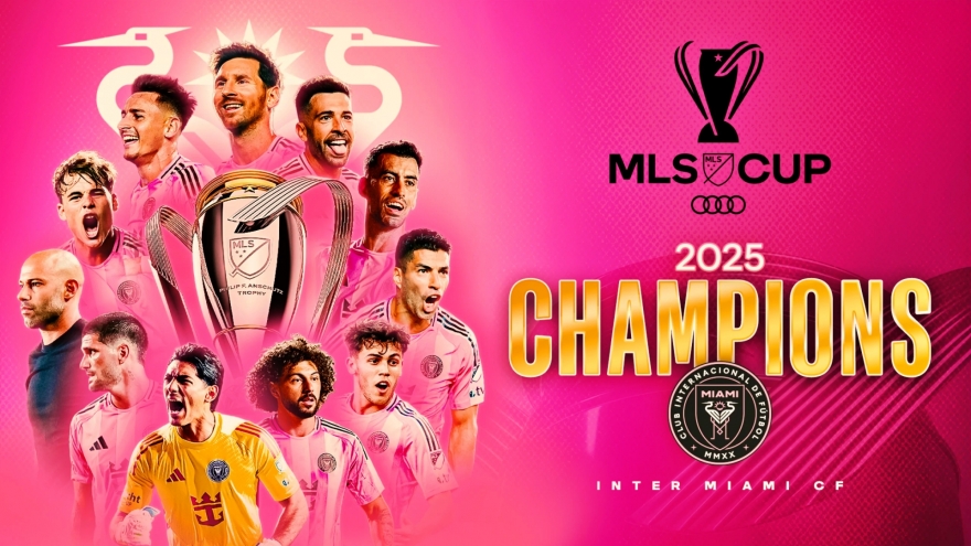Messi rực sáng, Inter Miami xuất sắc vô địch MLS Cup 2025