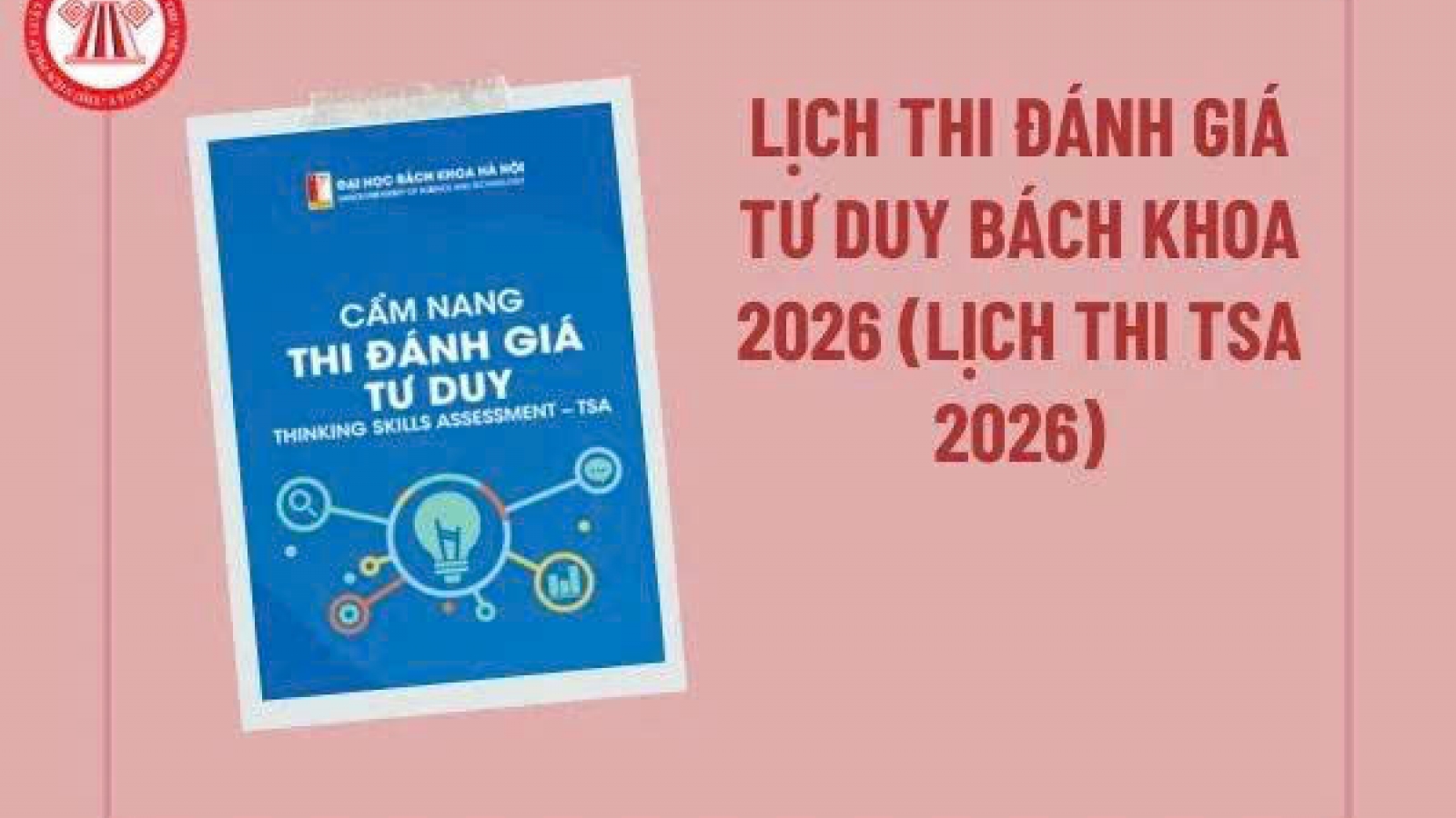 Đại học Bách khoa Hà Nội mở đăng ký thi Đánh giá tư duy đợt 1 năm 2026