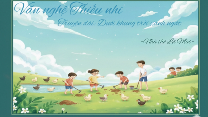 "Dưới khung trời ngát xanh" - Phần 2: "Liên minh" xóm Đồi xuất quân!