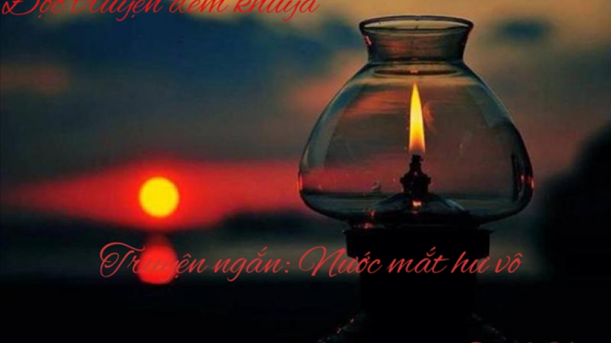 Nước mắt hư vô - Tình người hiện diện