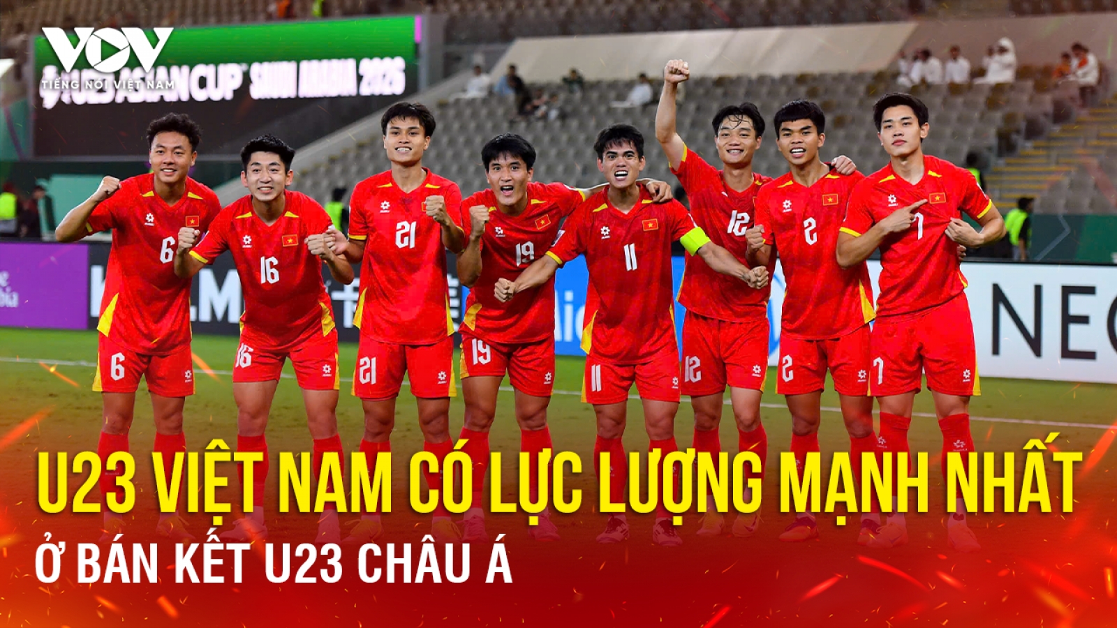 Tin bóng đá 17-1: U23 Việt Nam bước vào bán kết U23 châu Á với lực lượng mạnh nhất