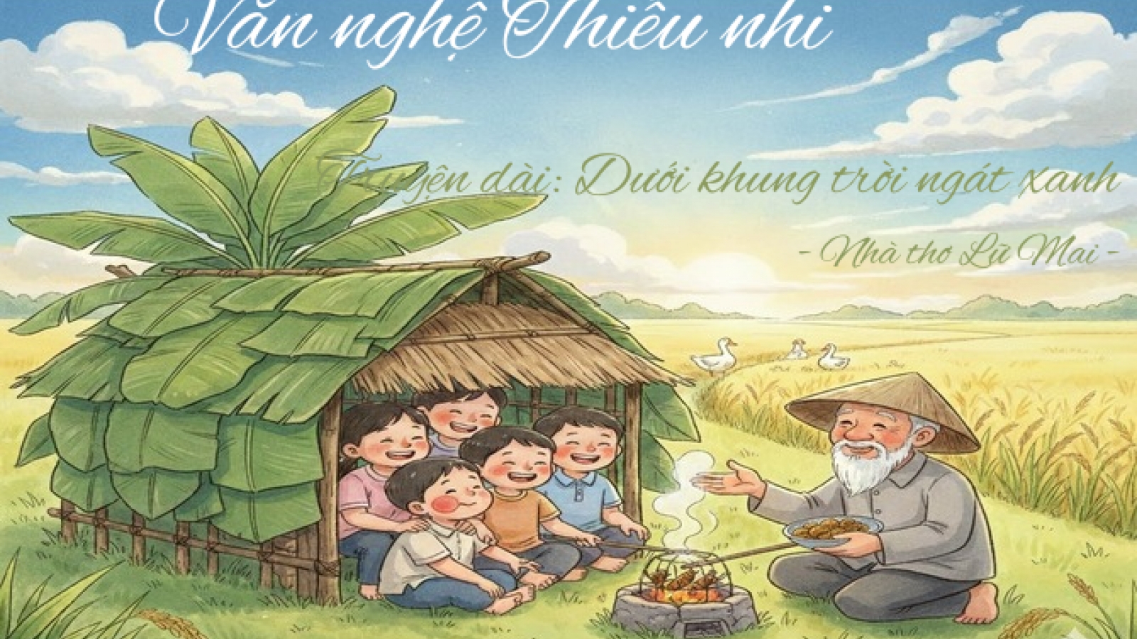 "Dưới khung trời ngát xanh": Những trò nghịch ngợm "nhất quỷ nhì ma"