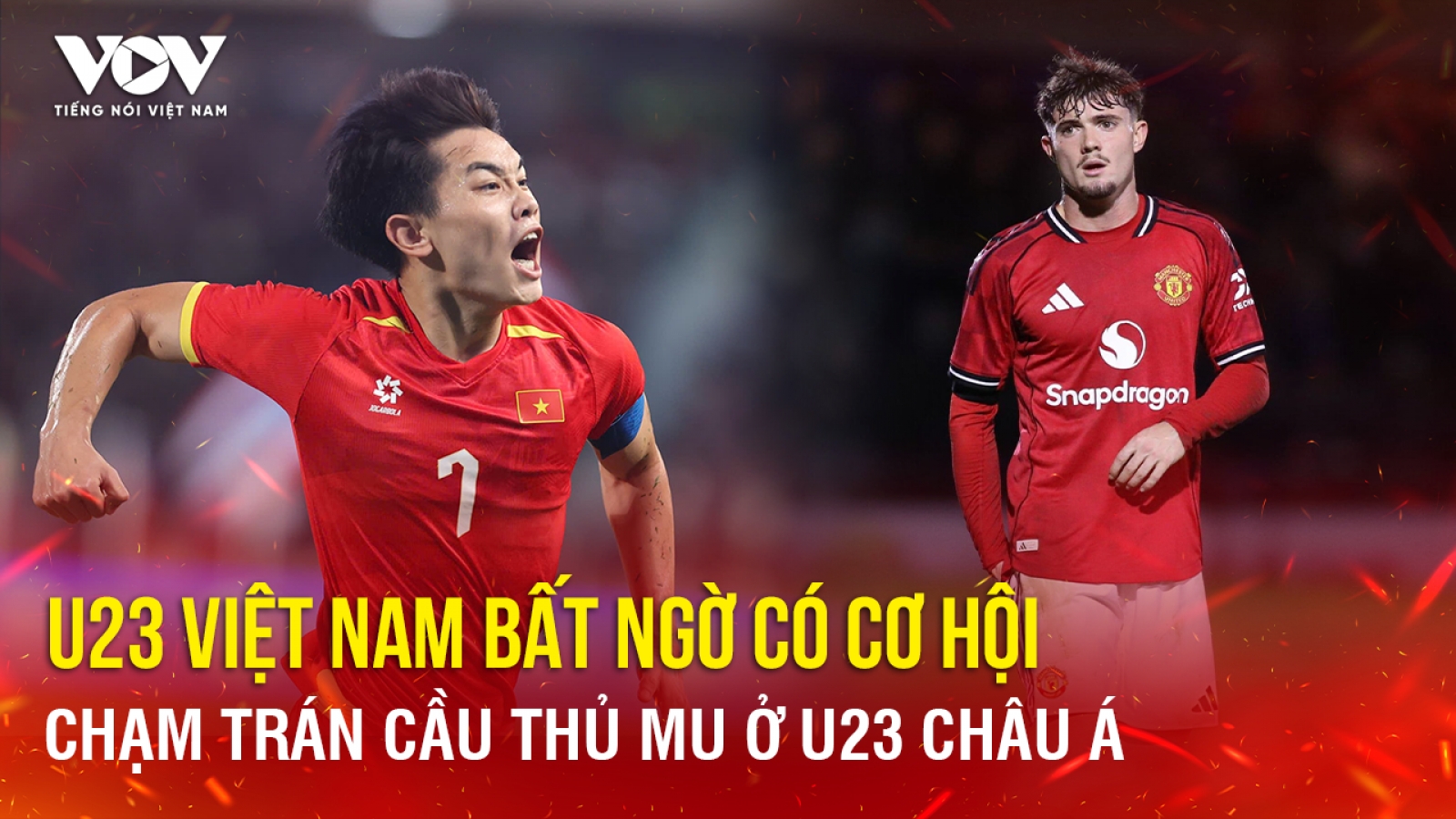 Tin bóng đá 5-1: U23 Việt Nam bất ngờ có cơ hội chạm trán cầu thủ MU ở U23 châu Á