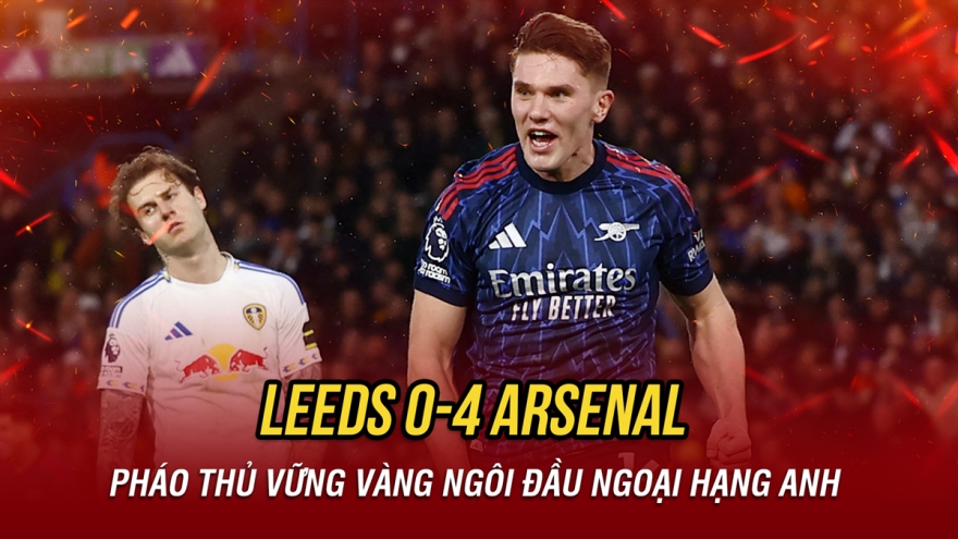 Kết quả Ngoại hạng Anh hôm nay 31/1: Arsenal thắng đậm Leeds, củng cố ngôi đầu