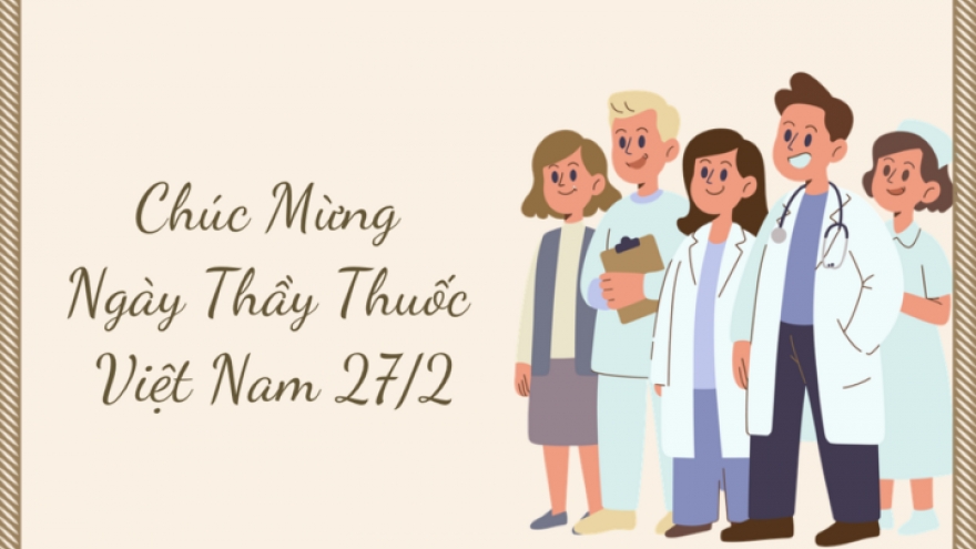 100+ lời chúc mừng Ngày Thầy thuốc Việt Nam 27/2