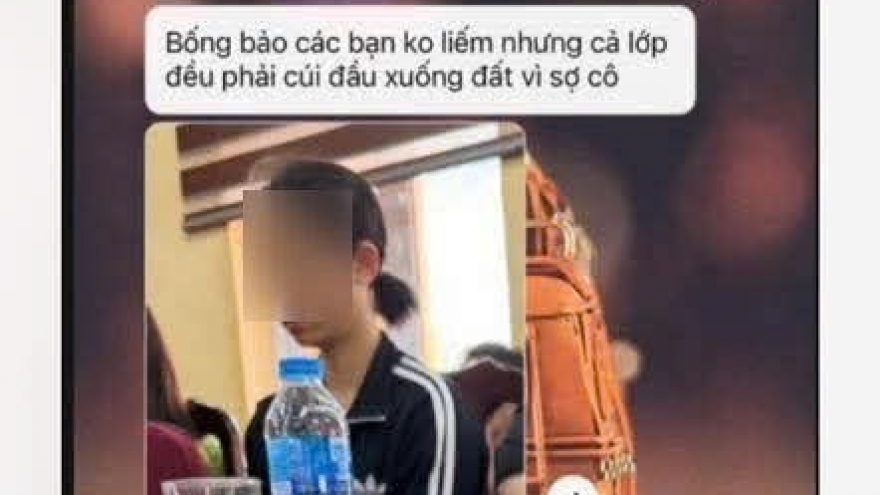 Xác minh thông tin giáo viên bắt học sinh tiểu học liếm đất
